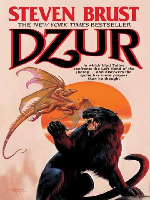 Title details for Dzur by Steven Brust - Wait list